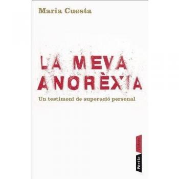LA MEVA ANOREXIA un testimoni de superacio personal