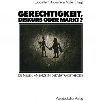 Gerechtigkeit, Diskurs Oder Markt