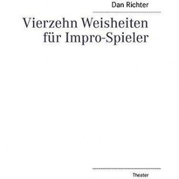 Dan Richter Vierzehn Weisheiten Für Impro-Spieler