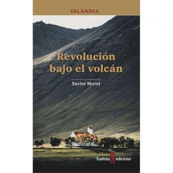 ISLANDIA,REVOLUCIÓN BAJO EL VOLCÁN