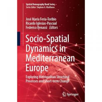 Socio-Spatial Dynamics in Mediterranean Europe