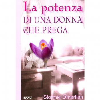 La potenza di una donna che prega