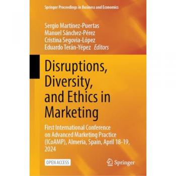 Disruptions, Diversity, and Ethics in Marketing