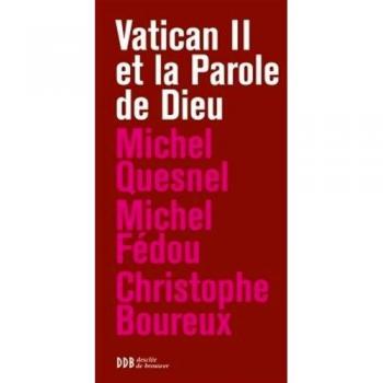 Vatican II et la Parole de Dieu