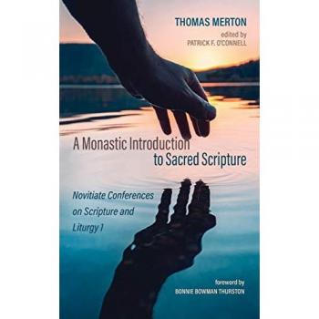 A Monastic Introduction to Sacred Scripture: Novitiate Conferences on Scripture and Liturgy 1
