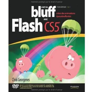 L'art du bluff avec Adobe Flash CS5