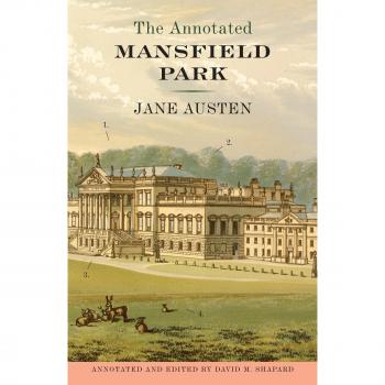 The Annotated Mansfield Park by Austen, Jane