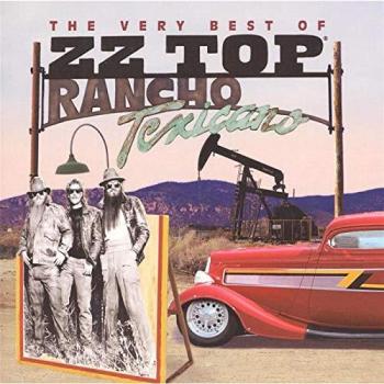 Rancho Texicano : The Very Best Of ZZ Top
