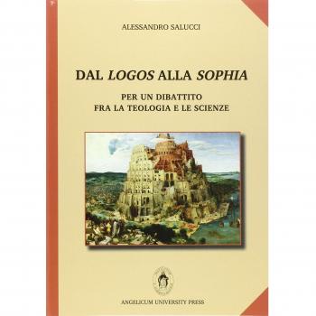 Dal logos alla sophia. Per un dibattito fra la teologia e le scienze