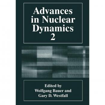 Advances in Nuclear Dynamics 2