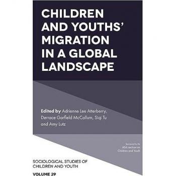 Children and Youths' Migration in a Global Landscape (Sociological Studies of Children and Youth, 29)
