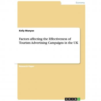 Factors affecting the Effectiveness of Tourism Advertising Campaigns in the UK