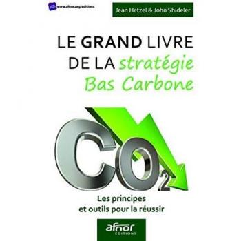 Le grand livre de la stratégie bas carbone