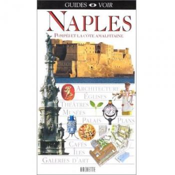 Naples, Pompéi et la côte amalfitaine (Guides Voyage)