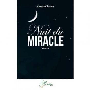 Traoré, Karaba: Nuit du miracle