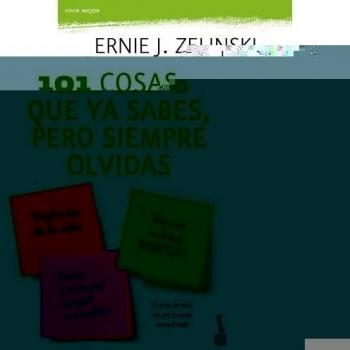 101 cosas que ya sabes, pero siempre olvidas