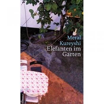 Elefanten im Garten: Roman