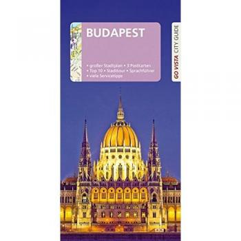 Roland Mischke Go Vista: Reiseführer Budapest: Mit Faltkarte Und 3 Postkarten