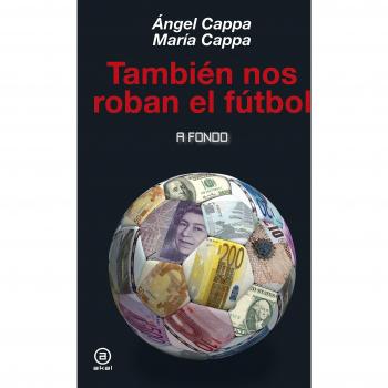 TAMBIéN NOS ROBAN EL FúTBOL