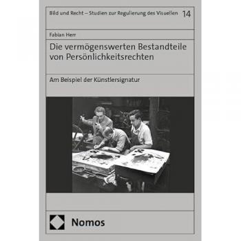 Die vermögenswerten Bestandteile von Persönlichkeitsrechten