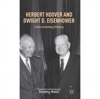 Herbert Hoover and Dwight D. Eisenhower