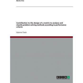 Contribution to the design of a matrix to analyse and classify problem solving methods according to performance criteria