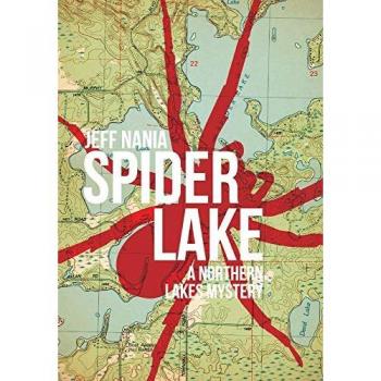 Spider Lake: A Northern Lakes Mystery (John Cabrelli Northern Lakes Mysteries, Band 2)