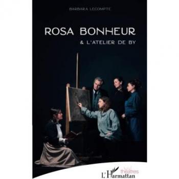 Rosa Bonheur: & L'atelier de By