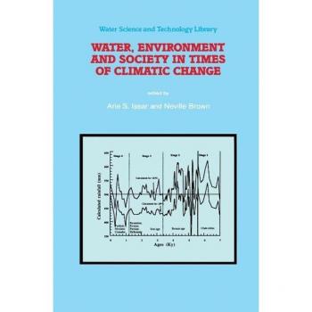 Water, Environment and Society in Times of Climatic Change