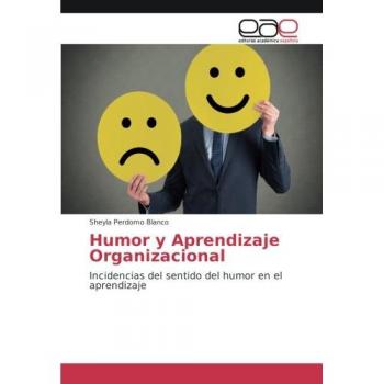 Perdomo Blanco, Sheyla: Humor y Aprendizaje Organizacional