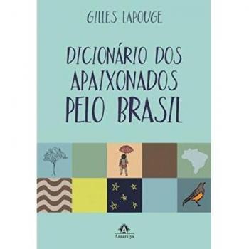Dicionários Dos Apaixonados Pelo Brasil