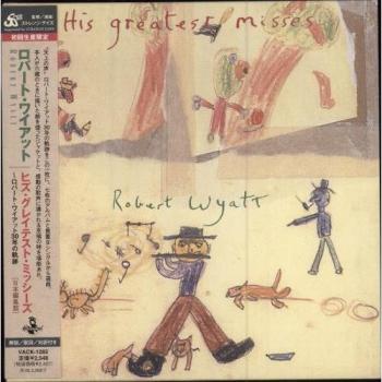 VACK‑1282: Robert Wyatt – His Greatest Misses (Japanese CD, 2004)