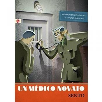 UN MÉDICO NOVATO