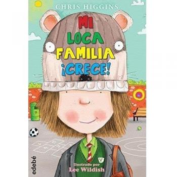 Mi loca familia 3: Crece