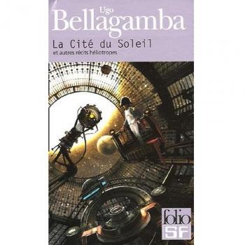 La Cité du Soleil et autres récits héliotropes