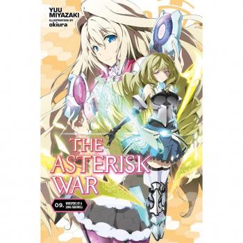 The Asterisk War, Volume 9: Whispers of a Long Farewell (Light Novel) by Yuu Miyazaki