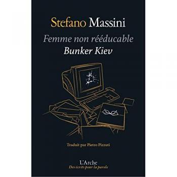 Femme non rééducable suivi de Bunker Kyiv