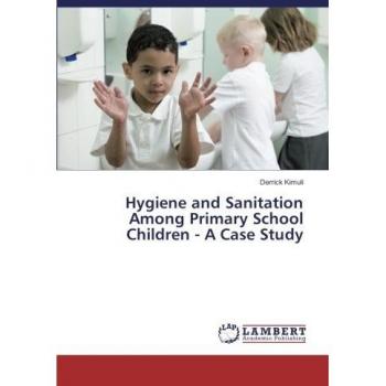 Hygiene and Sanitation Among Primary School Children