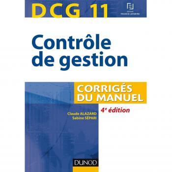 Contrôle de gestion DCG 11 : Corrigés du manuel