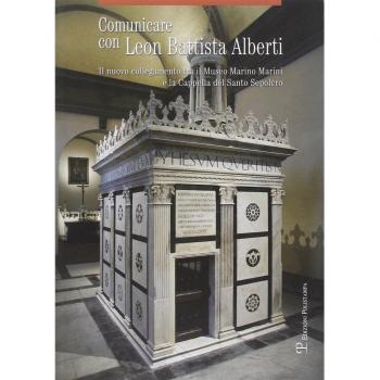 Comunicare con Leon Battista Alberti. Il nuovo collegamento tra il museo Marino Marini e la cappella del Santo Sepolcro