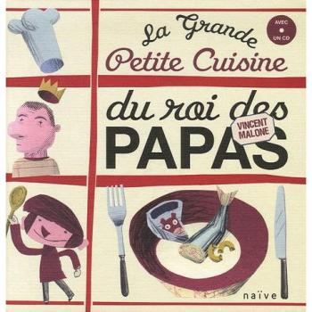 La Grande Petite Cuisine du Roi des Papas