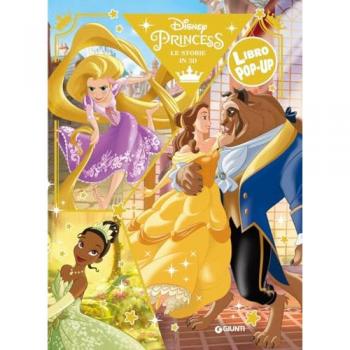 Principesse Disney. Libro pop-up. Ediz. a colori