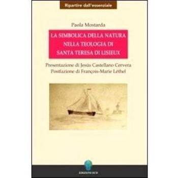 La simbolica della natura nella teologia di santa Teresa di Lisieux