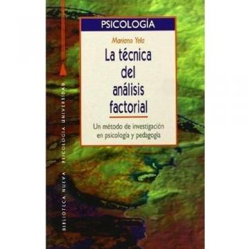 TECNICA DEL ANALISIS FACTORIAL, UN METODO DE INVESTIGACION