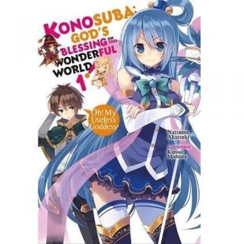 Konosuba: God's Blessing on This Wonderful World!, Volume 1: Oh! My Useless Godd