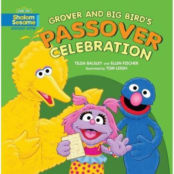 Grover and Big Bird's Passover Celebration (Paperback)