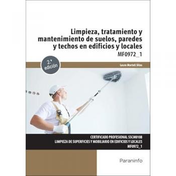 Limpieza, tratamiento y mantenimiento de suelos, paredes y t
