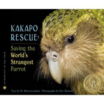 Kakapo Rescue: Saving the World's Strangest Parrot (Scientists in the Field Series)