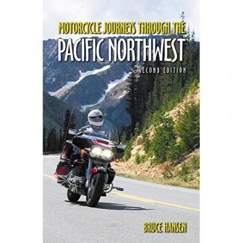 Motorcycle Journeys Through the Pacific Northwest