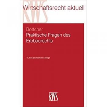 Praktische Fragen des Erbbaurechts